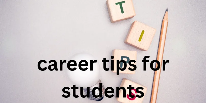career tips for students