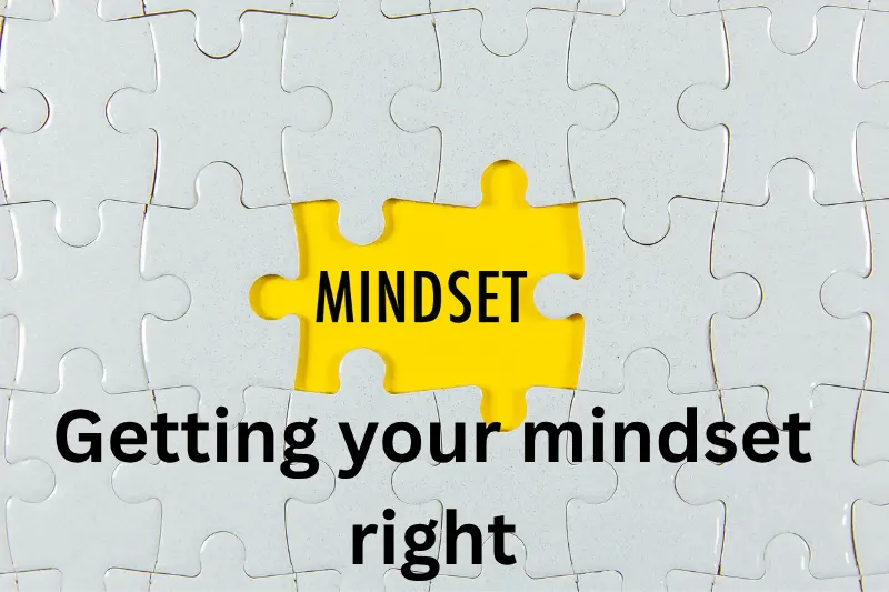 getting your mindset right