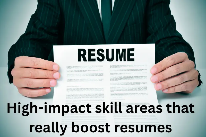 high-impact skill areas that really boost resumes