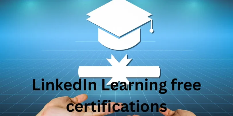 linkedin learning free certifications